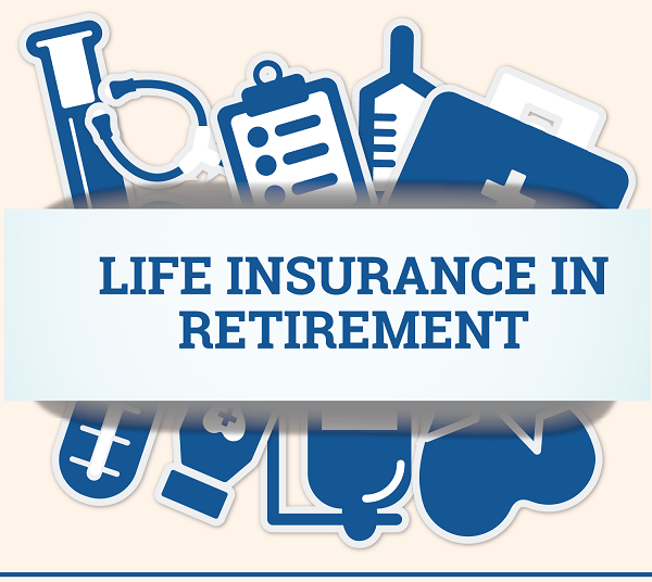 Life Insurance in Retirement