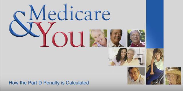 Medicare & You: How the Part D Penalty is Calculated
